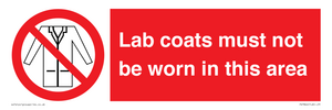 Lab coats must not be worn in this area